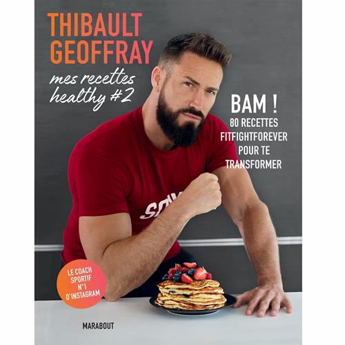 Librairie - Musique Thibault Geoffray - Mes recettes Healthy 2 Hachette - Fitnessboutique